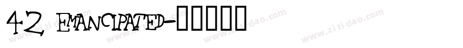 42 Emancipated字体转换